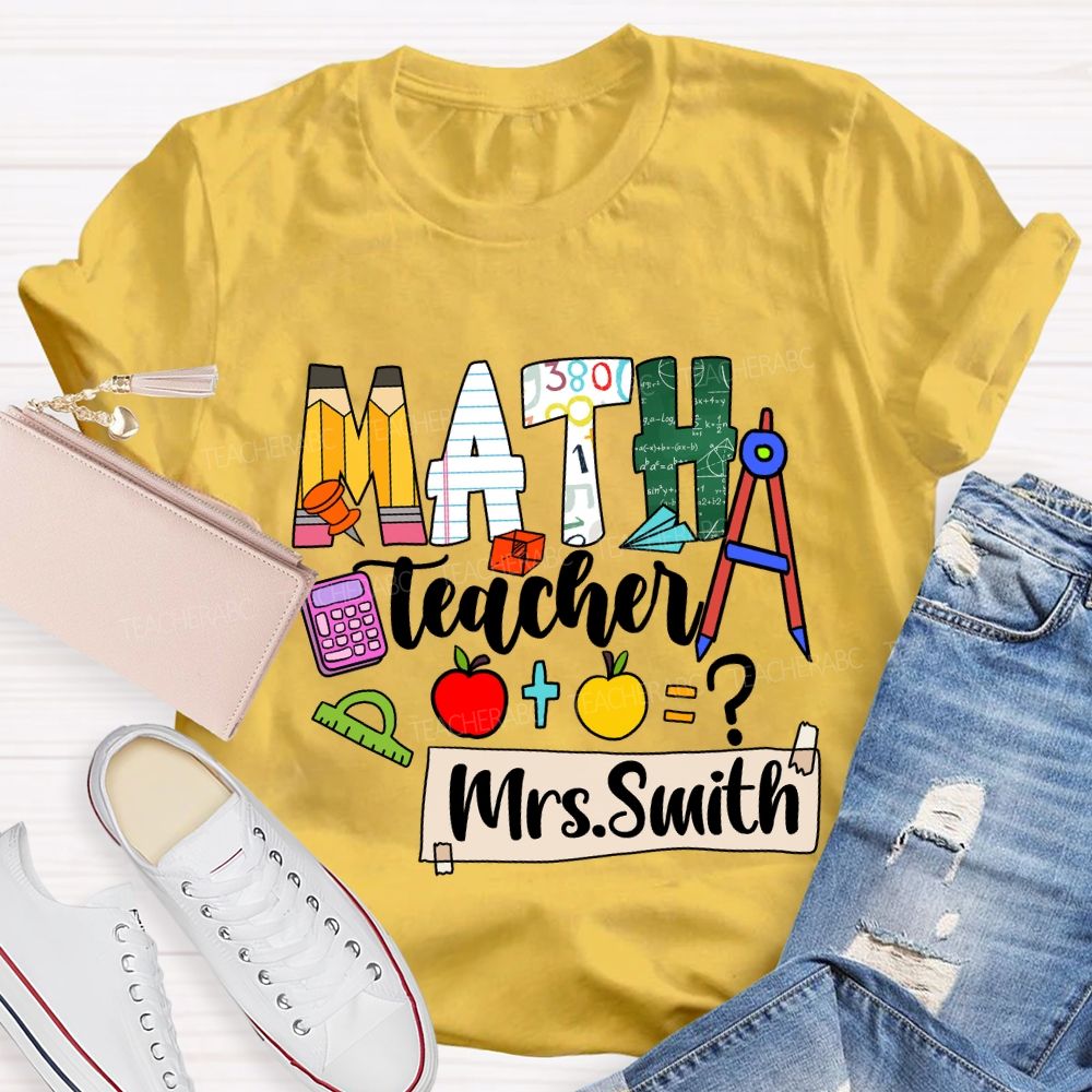 Personalized Math Teacher Name Mathematical Symbols T-Shirt