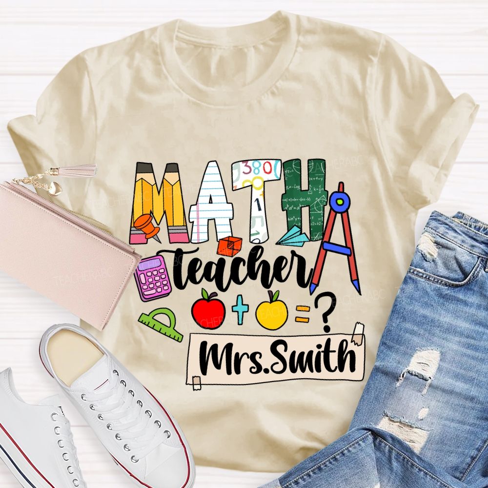 Personalized Math Teacher Name Mathematical Symbols T-Shirt