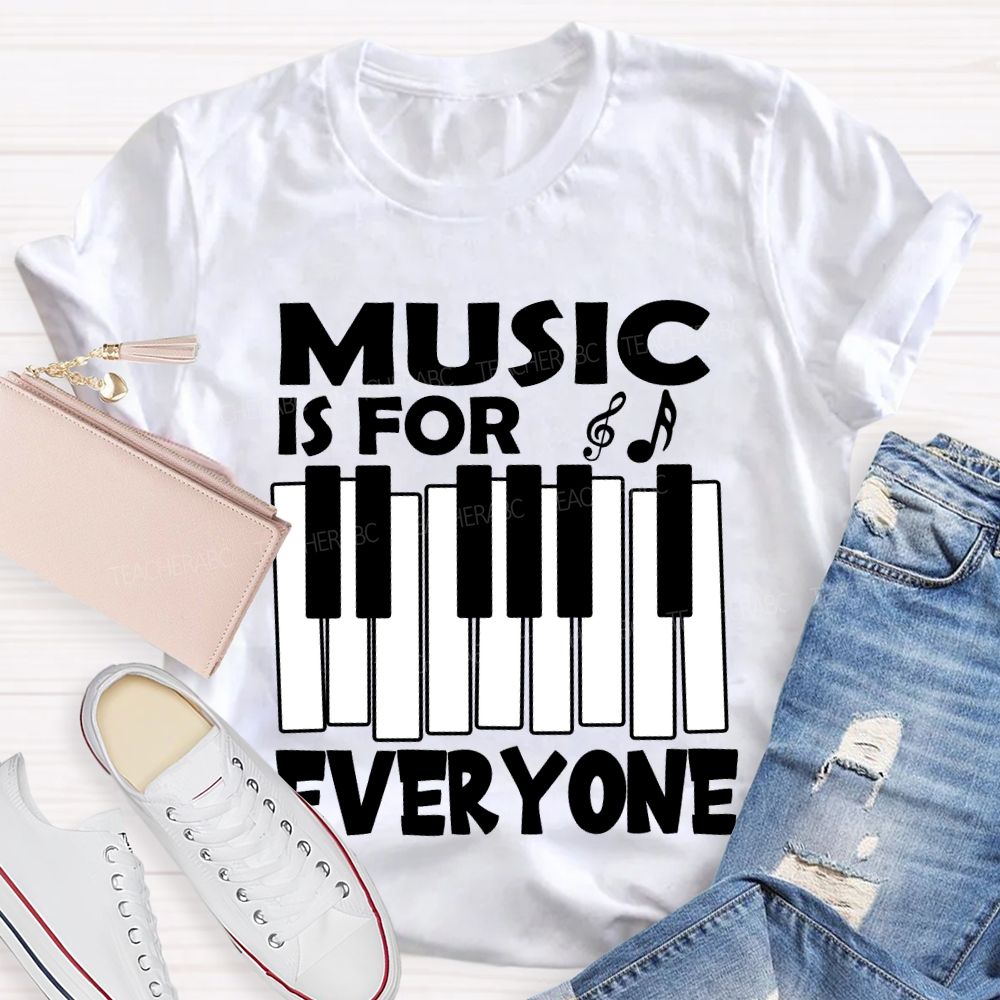 Music Is For Everyone Musical Symbols T-Shirt