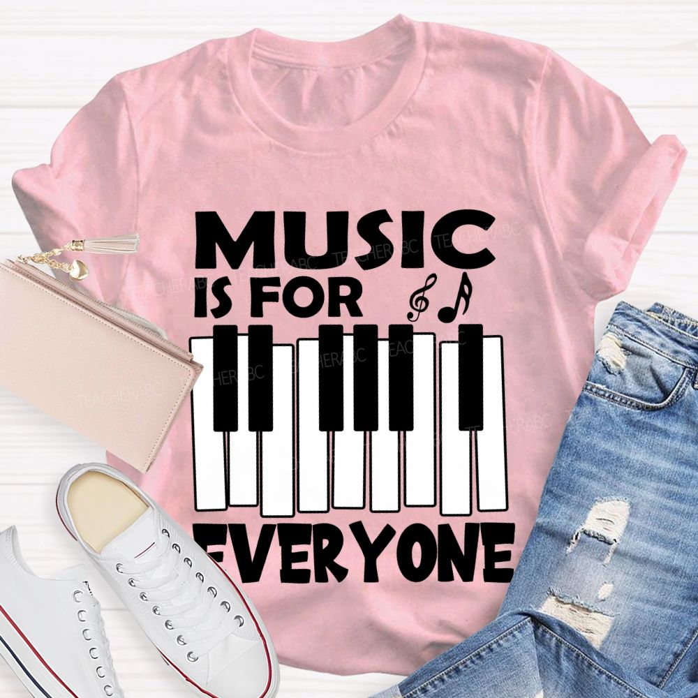 Music Is For Everyone Musical Symbols T-Shirt