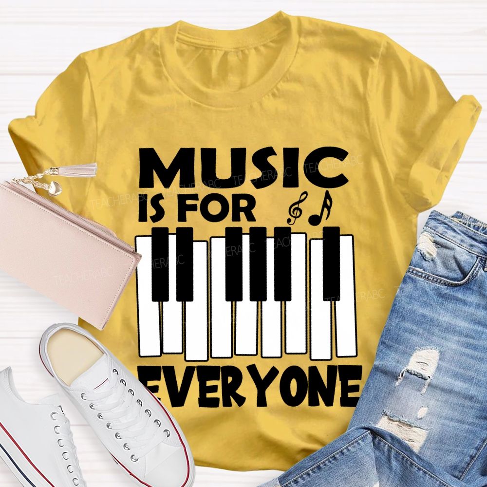 Music Is For Everyone Musical Symbols T-Shirt