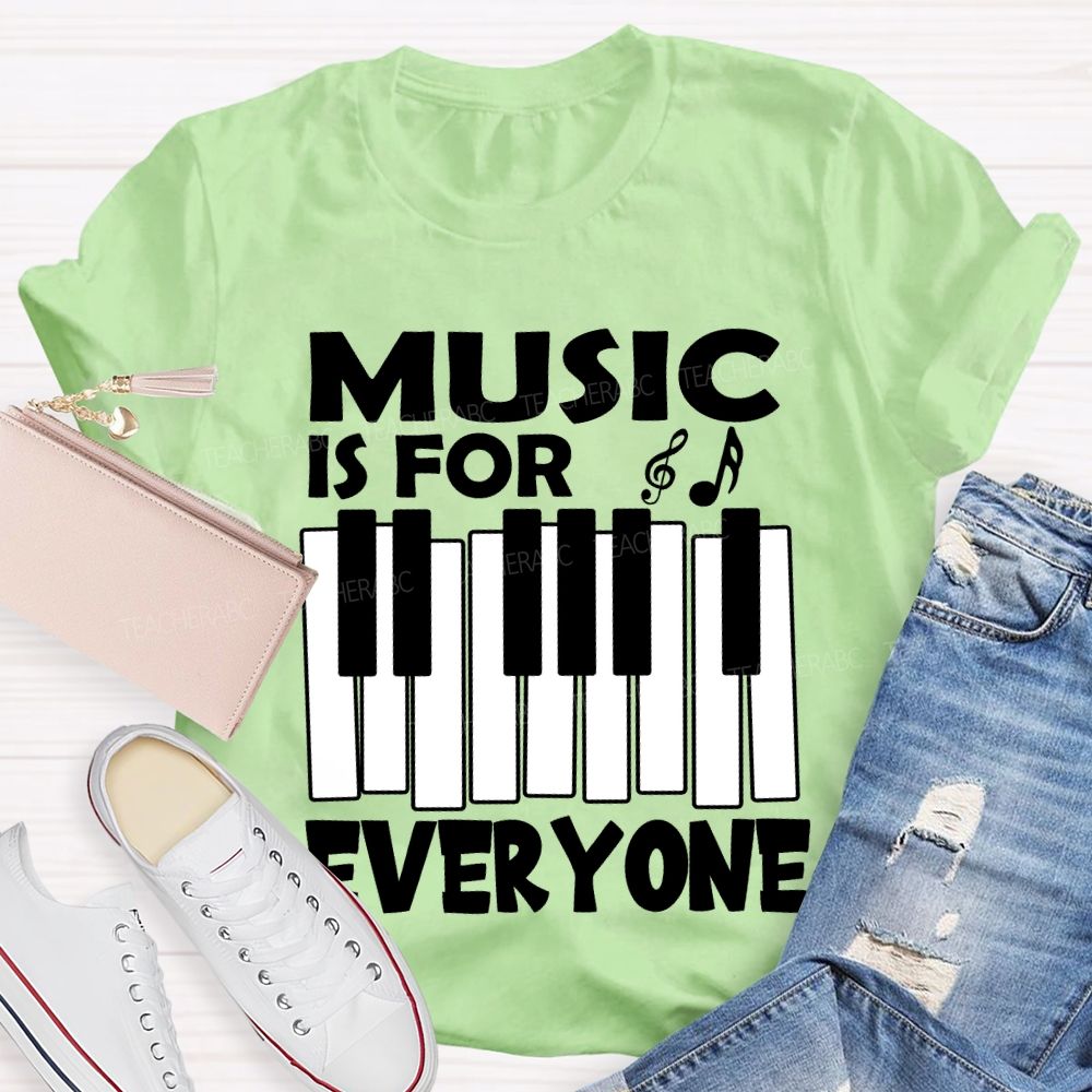 Music Is For Everyone Musical Symbols T-Shirt