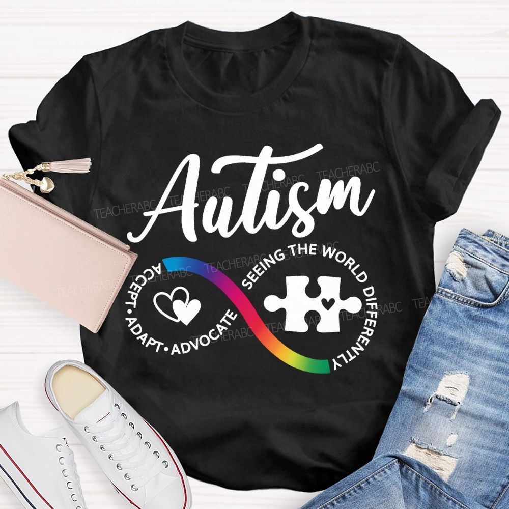 Autism Accept Adapt Advocate Seeing The World Differently T-shirt