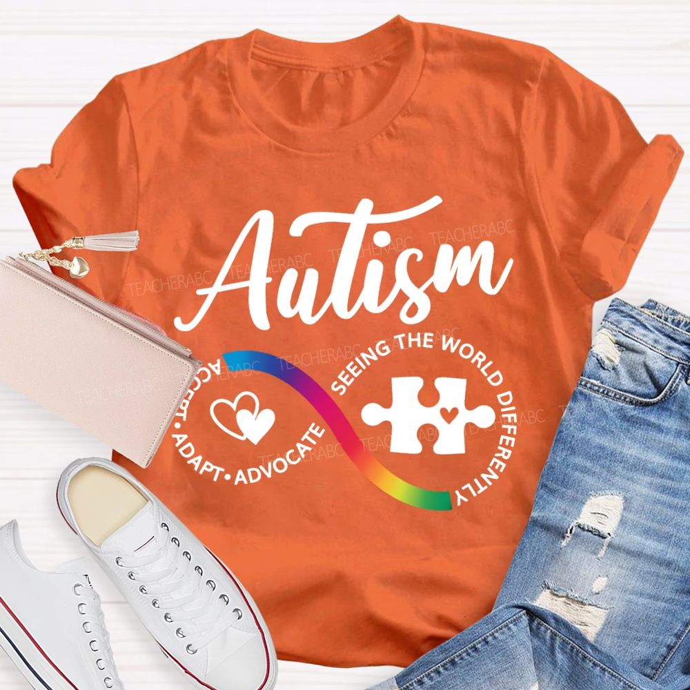 Autism Accept Adapt Advocate Seeing The World Differently T-shirt