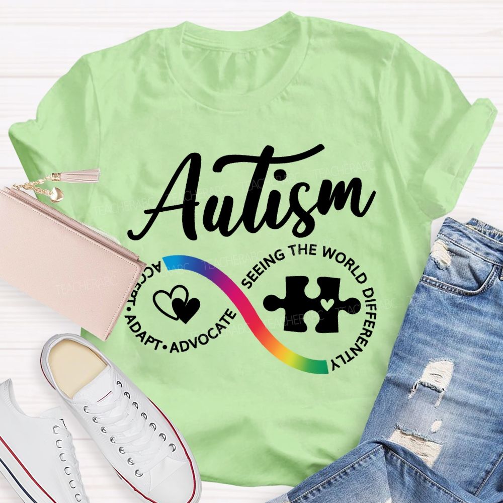 Autism Accept Adapt Advocate Seeing The World Differently T-shirt