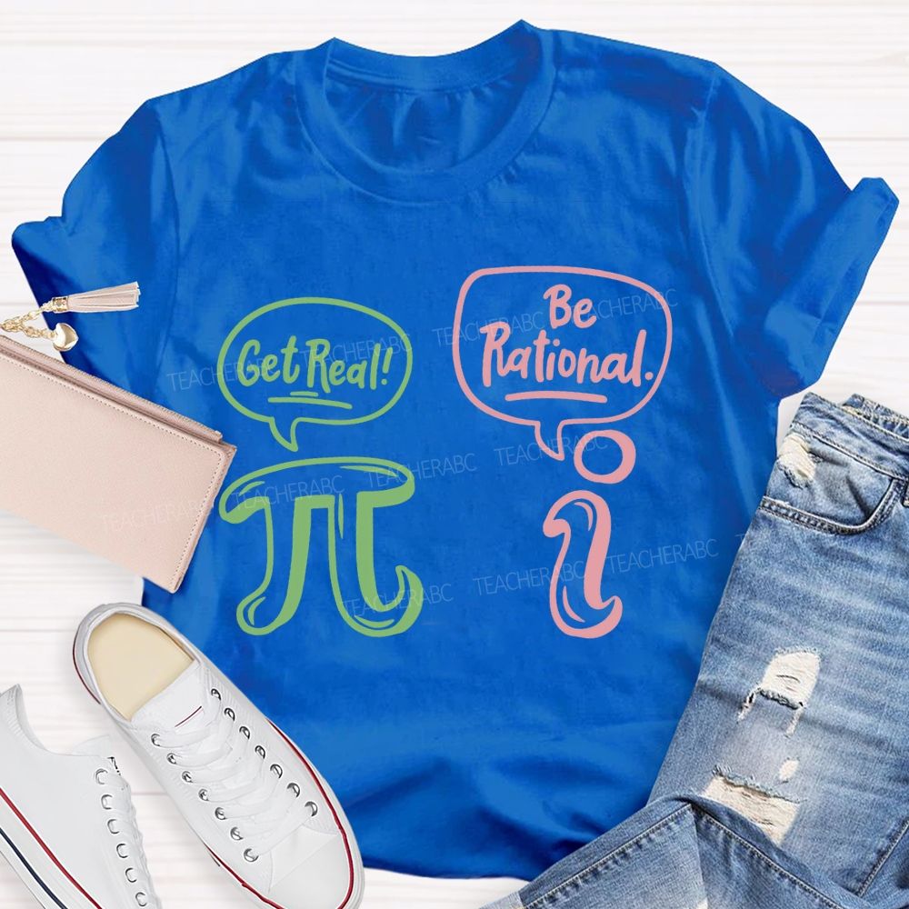 Get Red Be Rational Math Teacher T-shirt