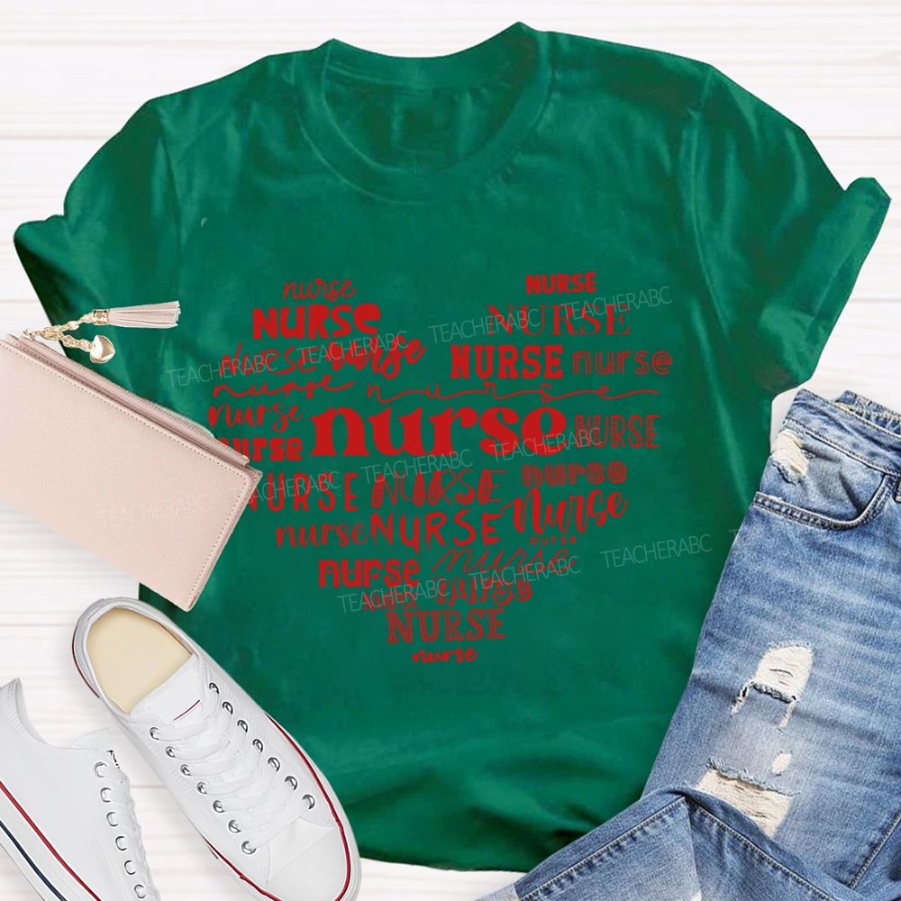 Nurse In Various Fonts Valentine'S Day Gifts T-shirt