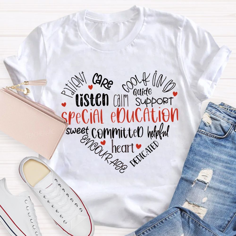 Special Education Sweet Listen Care Support Committed Helpful T-shirt