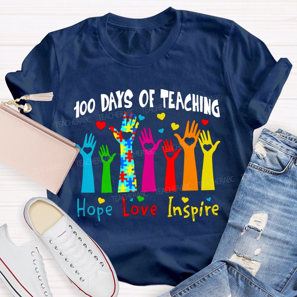 100 Days Of Teaching Hope Love Inspire Special Education T-shirt