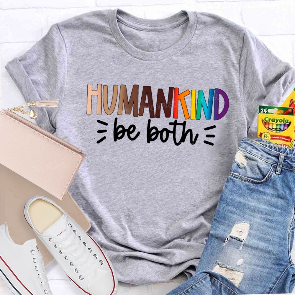 Humankind Be Both Equality Kindness T-shirt