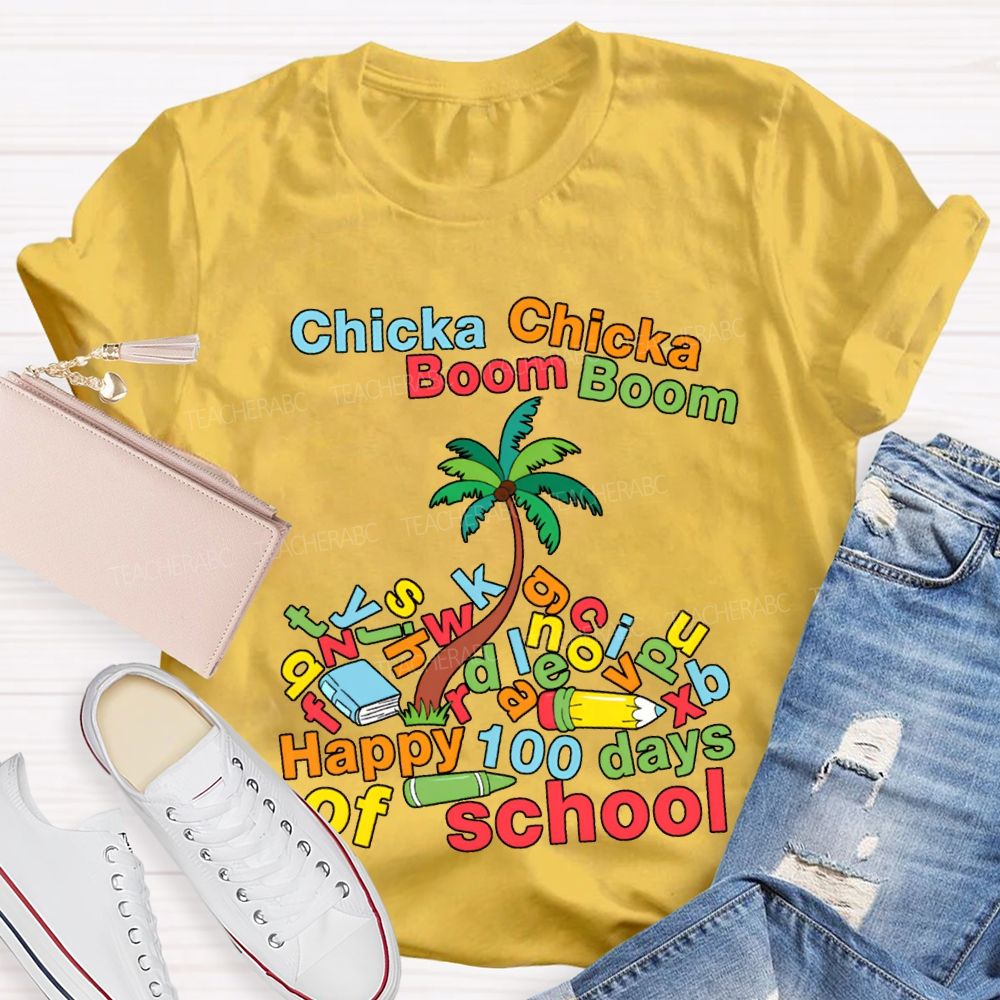 Chicka Boom Happy 100 Days Of School T-shirt