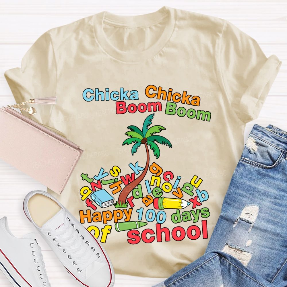 Chicka Boom Happy 100 Days Of School T-shirt