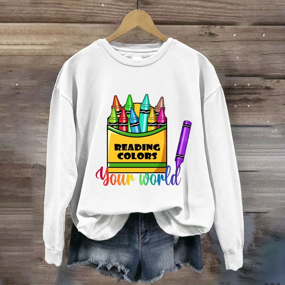 Reading Colors Your World Sweatshirt