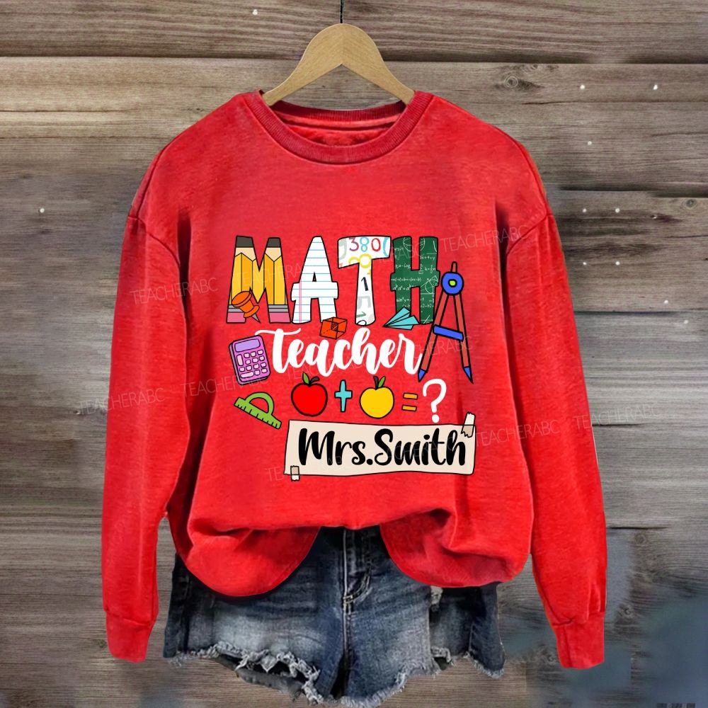 Personalized Math Teacher Name Mathematical Symbols Sweatshirt