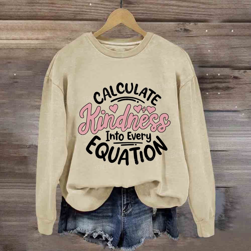 Calculate Kindness Into Every Equation Pink Heart Sweatshirt
