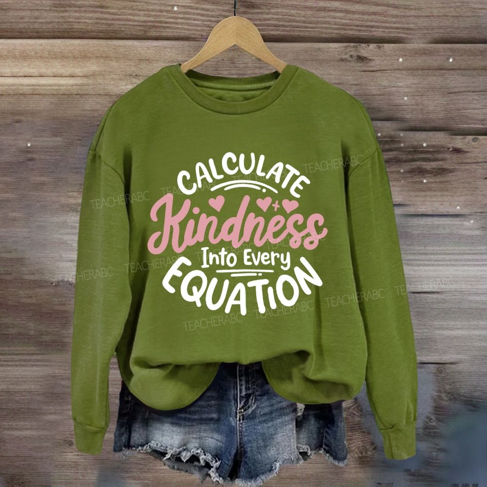 Calculate Kindness Into Every Equation Pink Heart Sweatshirt