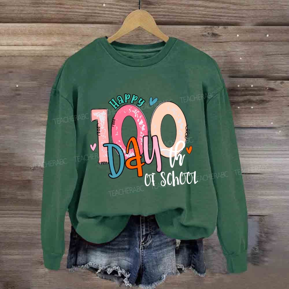 Happy 100th Day Of School Colored Fonts Sweatshirt
