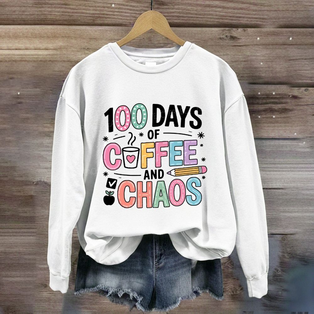 100 Days Of Coffee And Chaos Pink Heart Sweatshirt