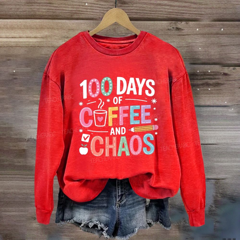 100 Days Of Coffee And Chaos Pink Heart Sweatshirt