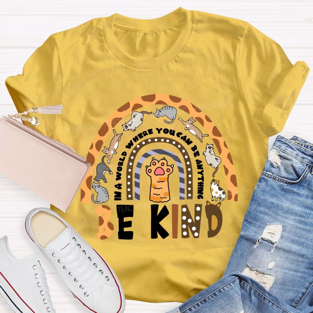 In A World Where You Can Be Anything Be Kind Leopard Animal T-Shirt