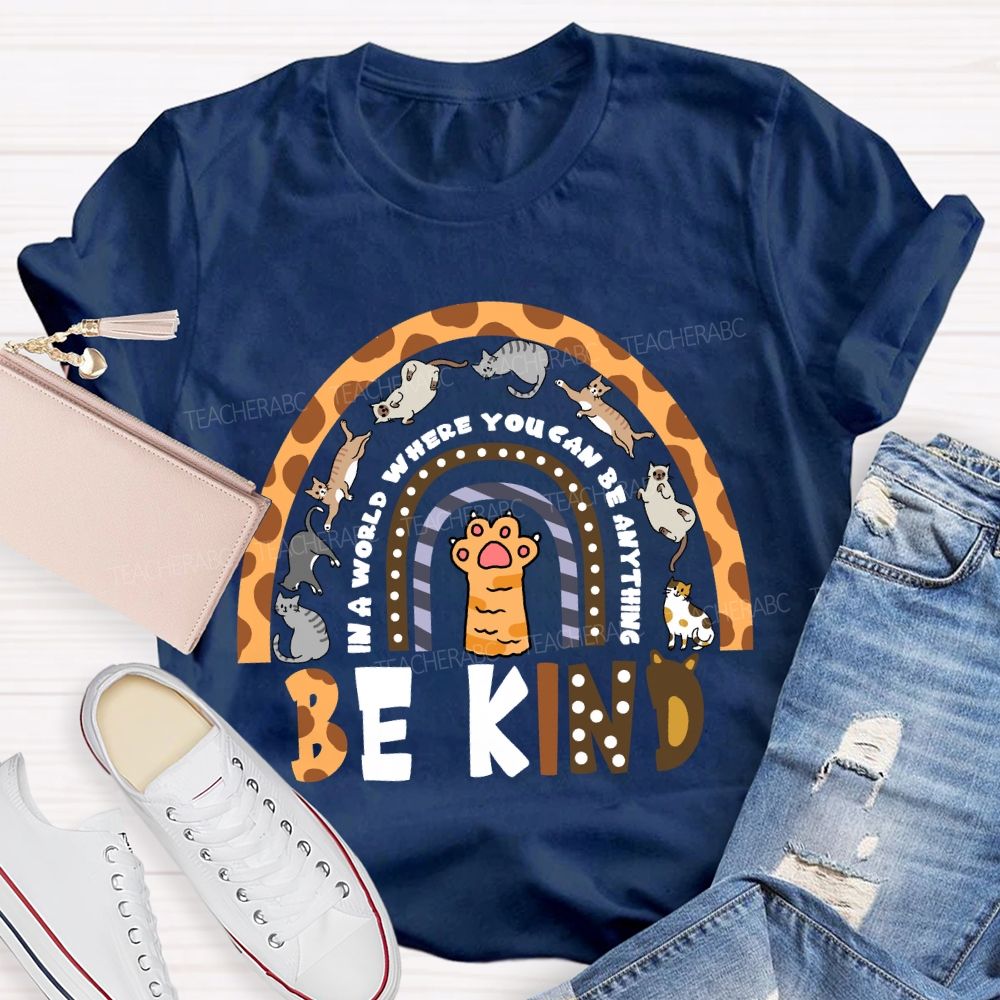 In A World Where You Can Be Anything Be Kind Leopard Animal T-Shirt