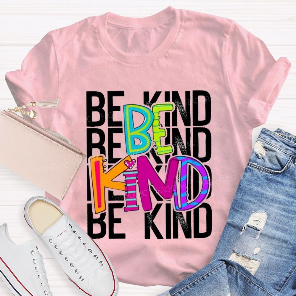 Be Kind Colored Fonts Special Education T-shirt