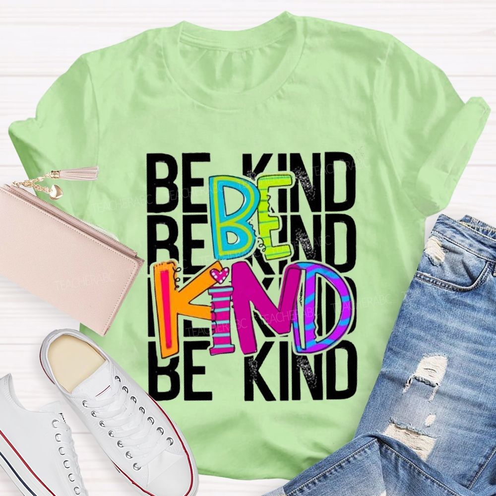 Be Kind Colored Fonts Special Education T-shirt