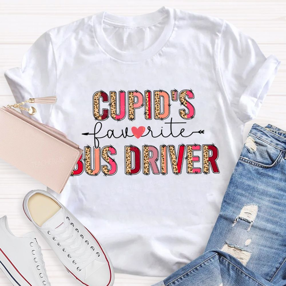 Cupid'S Favorite Bus Driver Valentine'S Day T-shirt