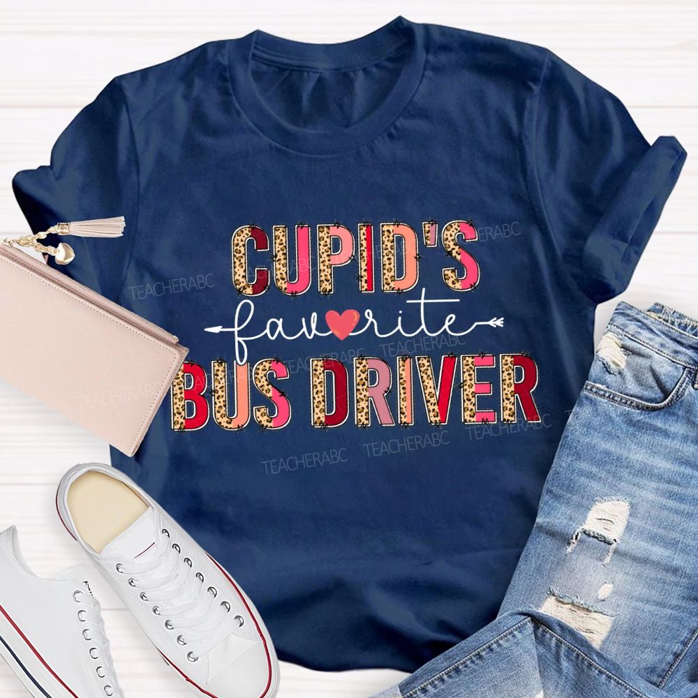 Cupid'S Favorite Bus Driver Valentine'S Day T-shirt