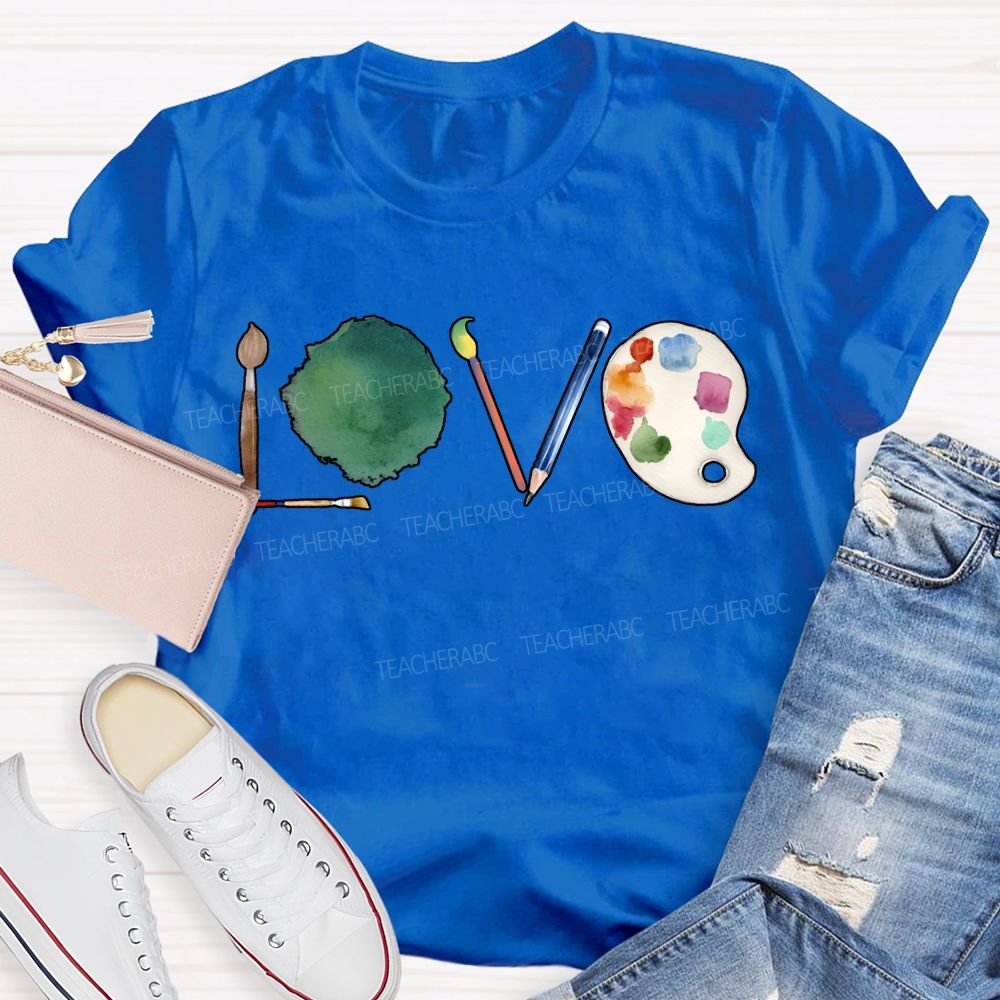 Love Art Teacher Paintbrushes And Coloring Palettes T-shirt