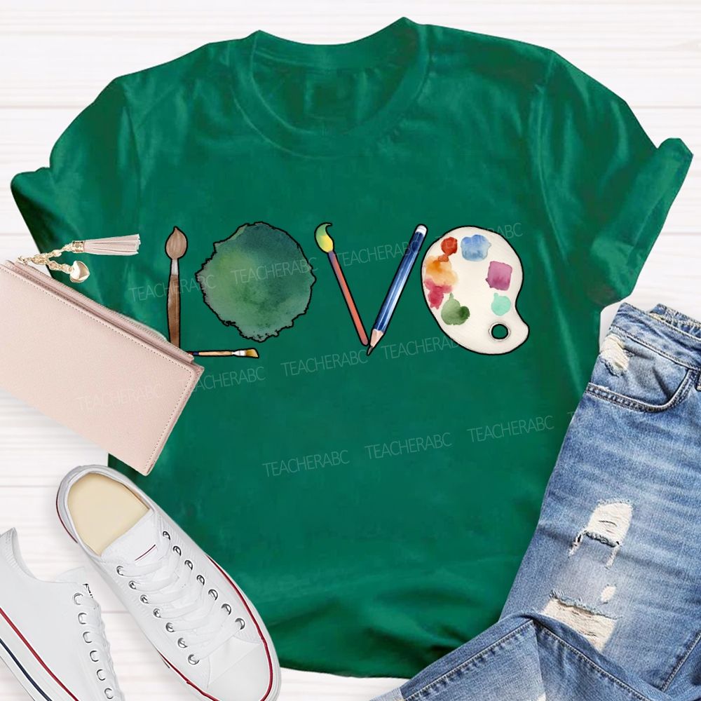 Love Art Teacher Paintbrushes And Coloring Palettes T-shirt