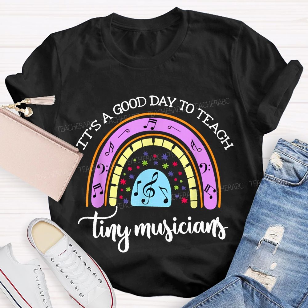 It'S A Good Day To Teach Tiny Musicians Colorful Musical Note Print T-shirt