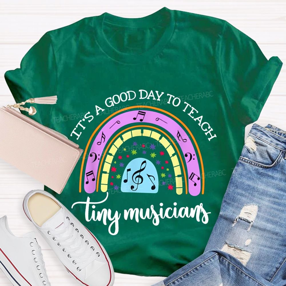 It'S A Good Day To Teach Tiny Musicians Colorful Musical Note Print T-shirt