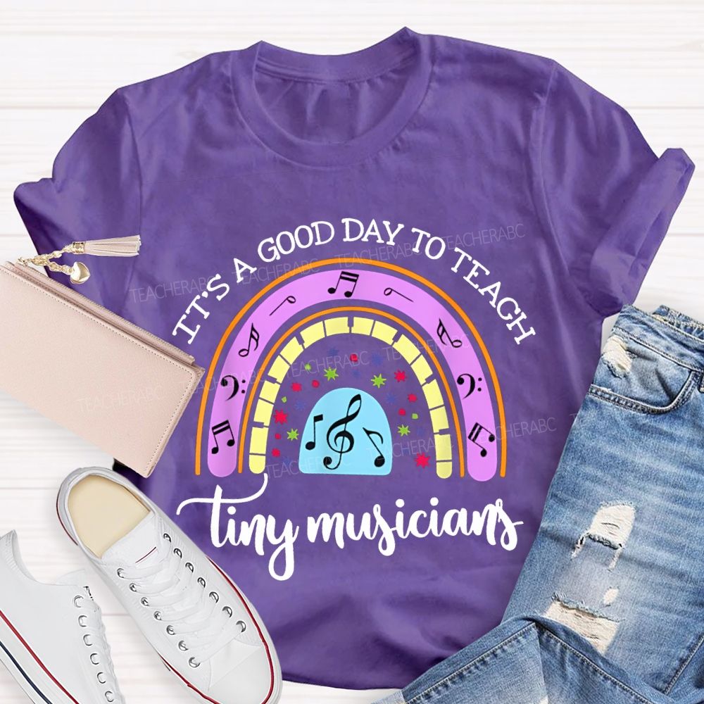 It'S A Good Day To Teach Tiny Musicians Colorful Musical Note Print T-shirt