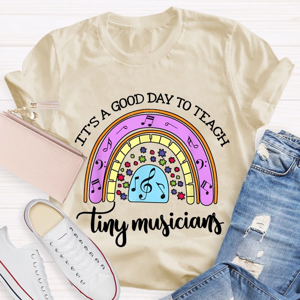 It'S A Good Day To Teach Tiny Musicians Colorful Musical Note Print T-shirt