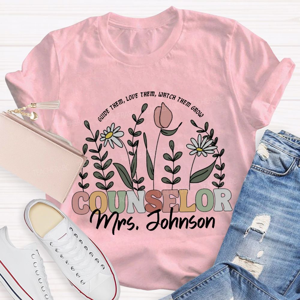 Personalized Name Counselor Guide Them Love Them Watch Them Grow T-shirt