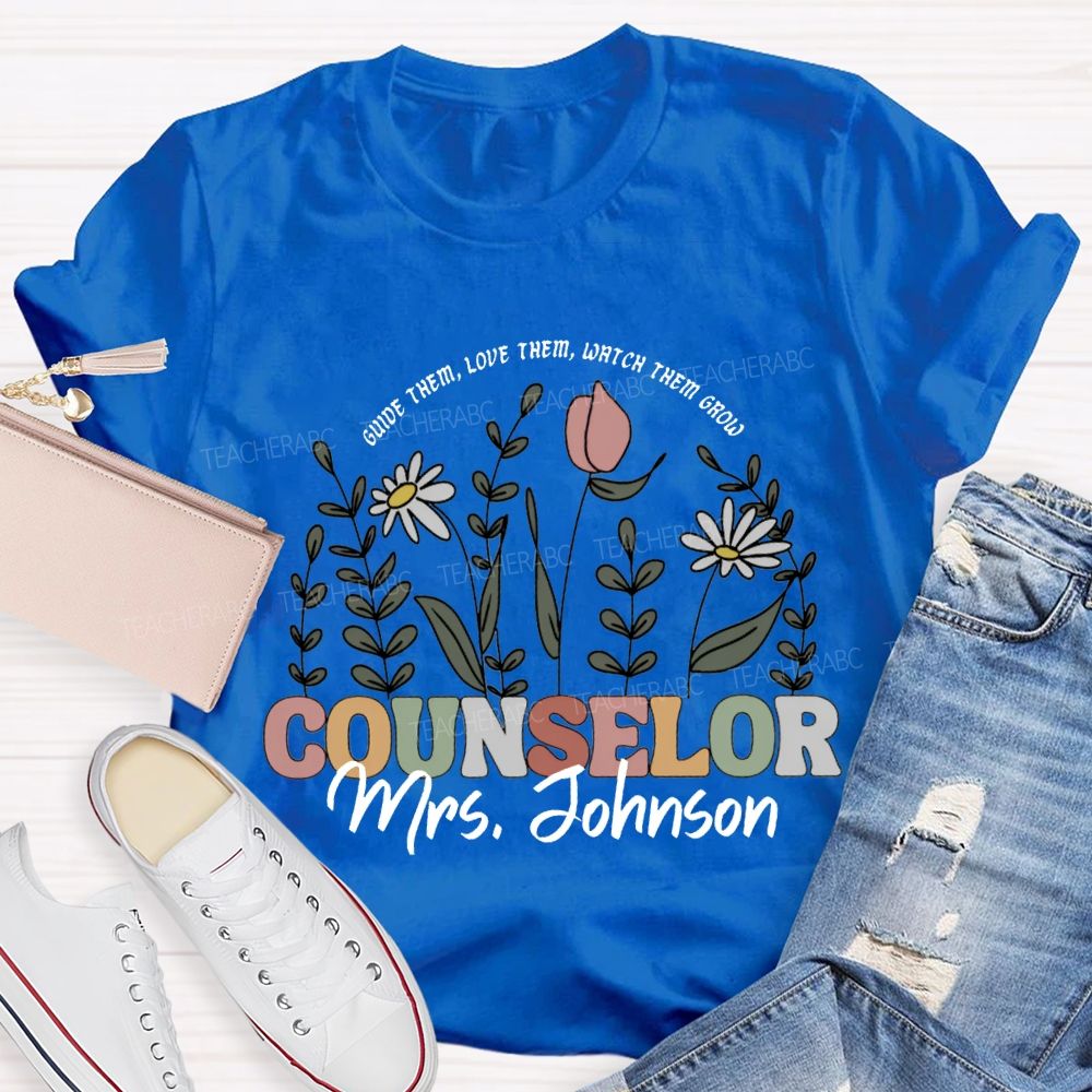 Personalized Name Counselor Guide Them Love Them Watch Them Grow T-shirt