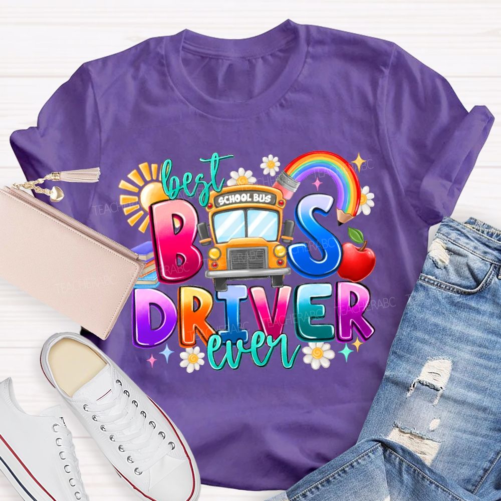 Best Bus Driver Ever Rainbow Pencil And The Sun T-shirt