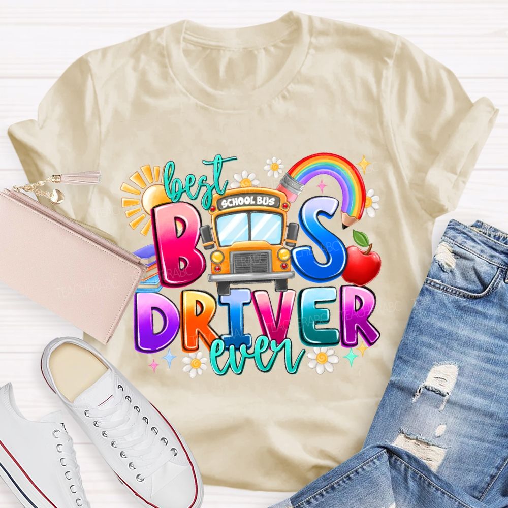 Best Bus Driver Ever Rainbow Pencil And The Sun T-shirt