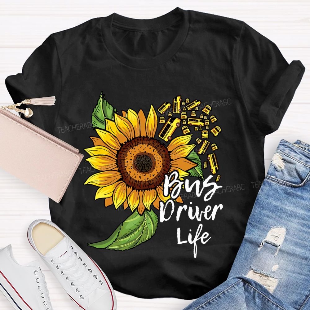 School Bus Driver Life Sunflower And Bus Print T-shirt