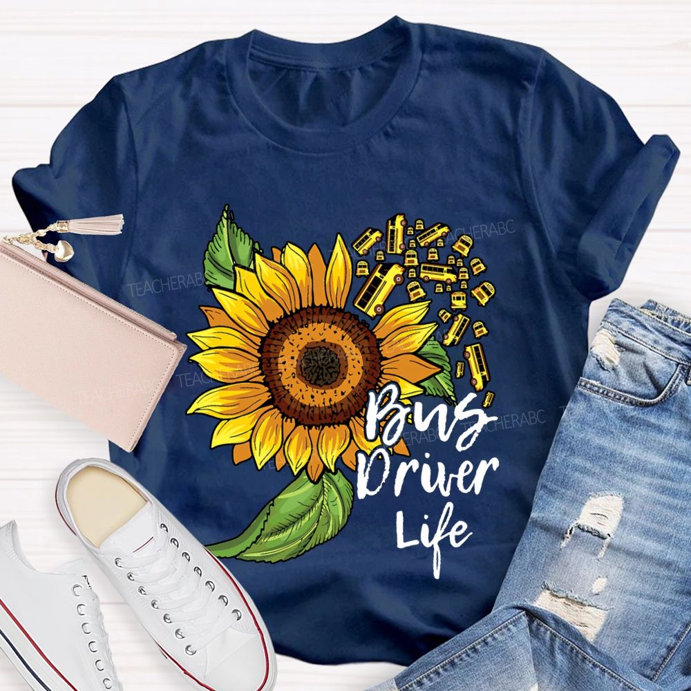 School Bus Driver Life Sunflower And Bus Print T-shirt