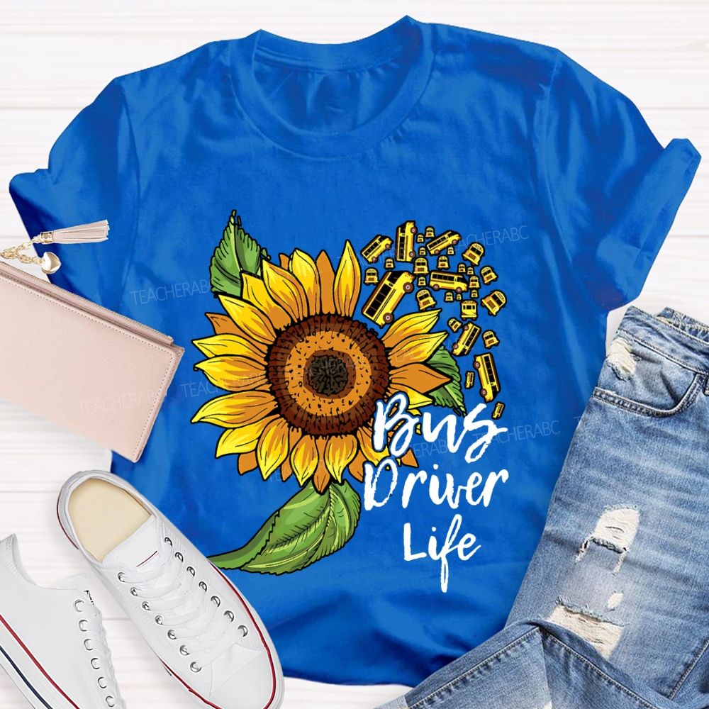 School Bus Driver Life Sunflower And Bus Print T-shirt