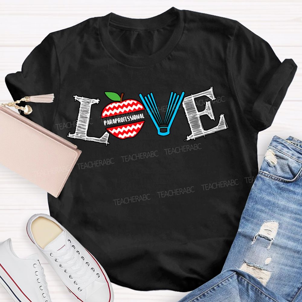 Love Paraprofessional Apples And Books T-shirt