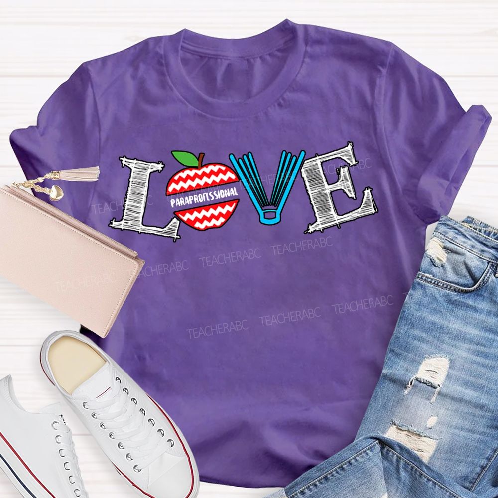 Love Paraprofessional Apples And Books T-shirt