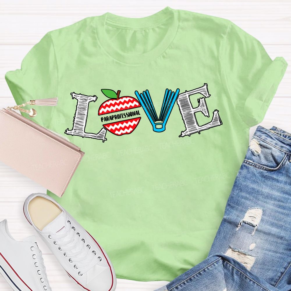 Love Paraprofessional Apples And Books T-shirt