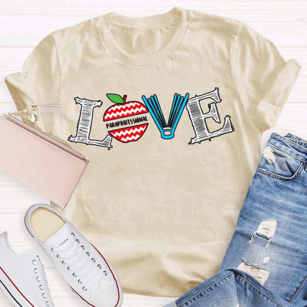 Love Paraprofessional Apples And Books T-shirt