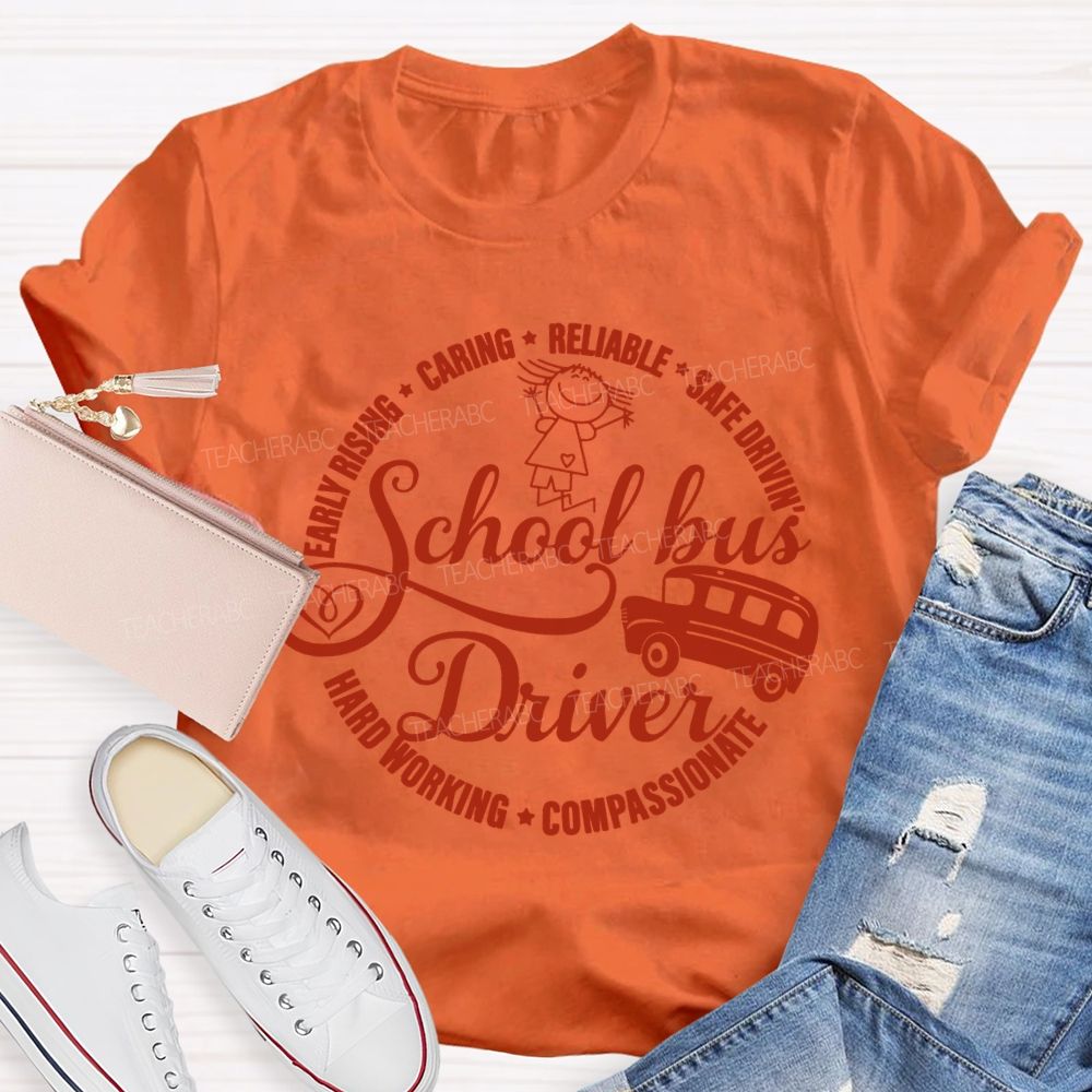 School Bus Driver Caring Reliable Safe Driving' Hard T-shirt