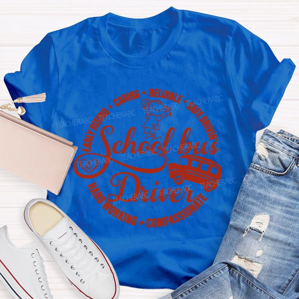 School Bus Driver Caring Reliable Safe Driving' Hard T-shirt