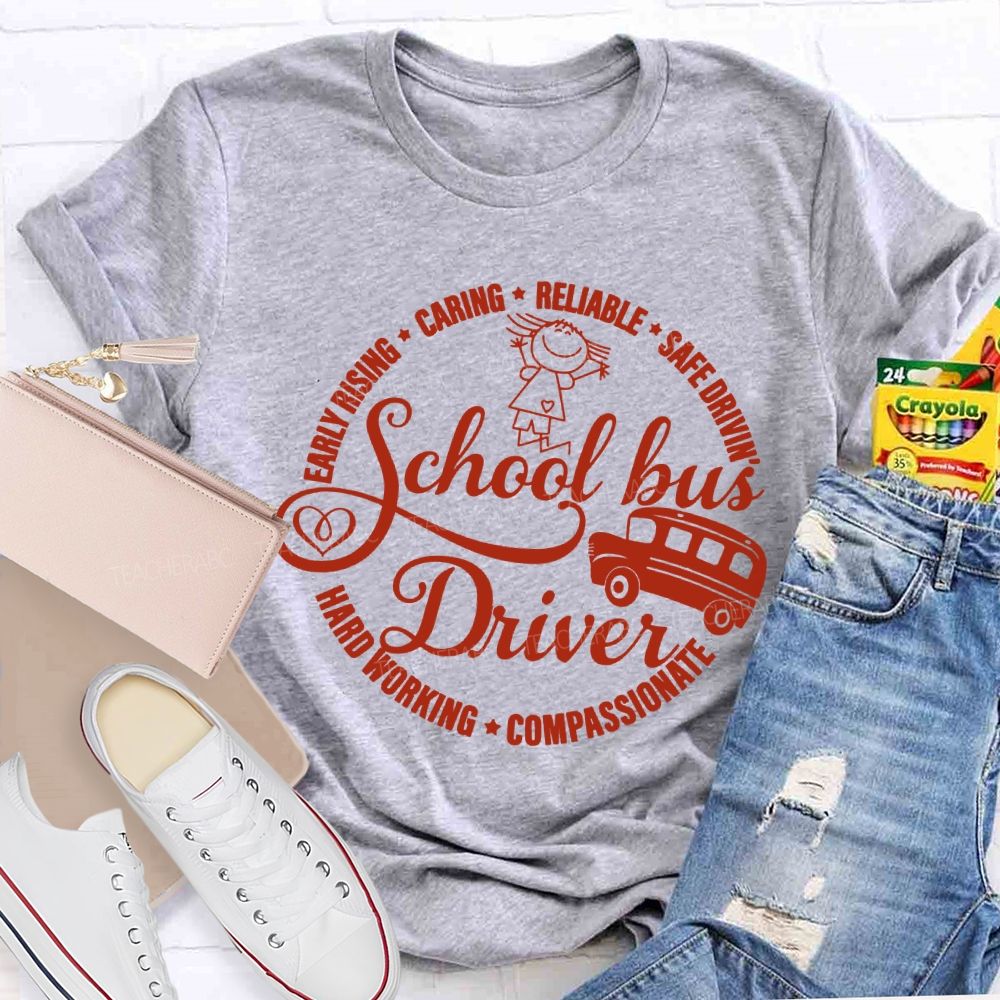 School Bus Driver Caring Reliable Safe Driving' Hard T-shirt
