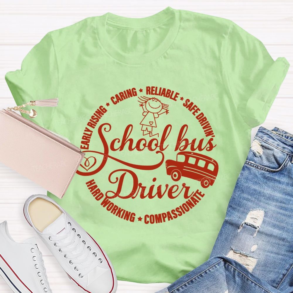 School Bus Driver Caring Reliable Safe Driving' Hard T-shirt